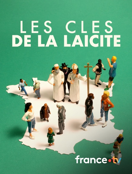 france.tv - Les Clés de la laïcité