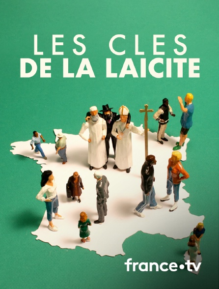 France.tv - Les Clés de la laïcité