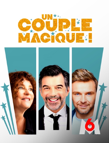 M6 - Un couple magique