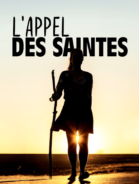 L'appel des saintes