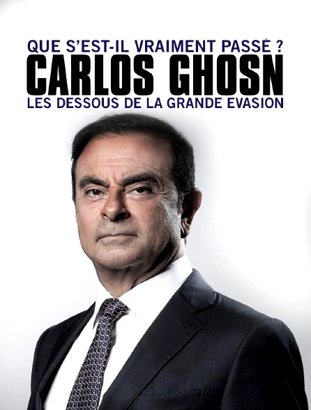 Que s'est-il vraiment passé ? Carlos Ghosn : les dessous de la grande évasion