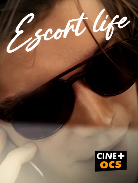 CINÉ Cinéma - Escort Life