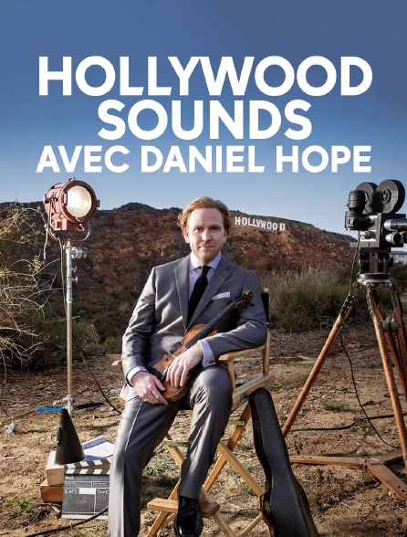 Hollywood sounds avec Daniel Hope