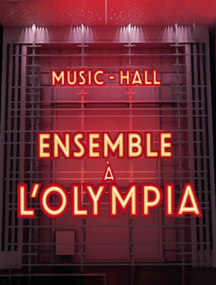 Ensemble à l'Olympia