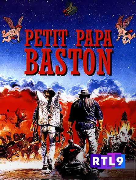 RTL 9 - Petit papa baston