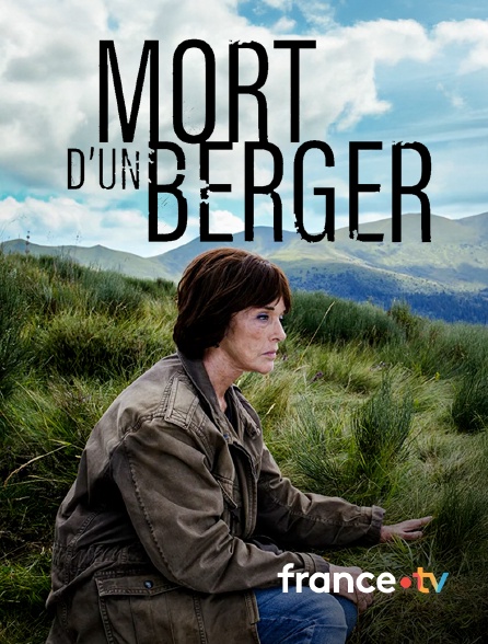 france.tv - Mort d'un berger