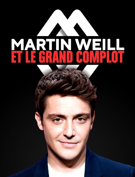 Martin Weill et le grand complot