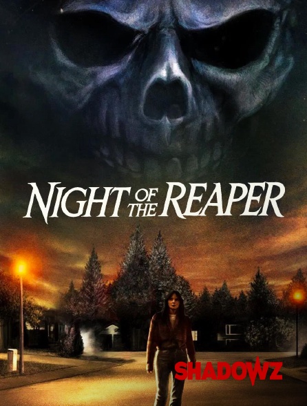 Shadowz - Night of the Reaper