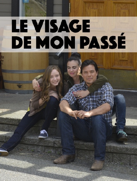 Le visage de mon passé