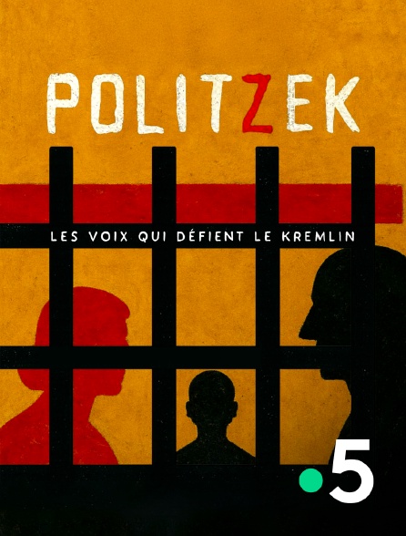 France 5 - Politzek, les voix qui défient le Kremlin