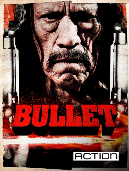 ACTION - Bullet
