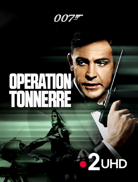 France 2 UHD - James Bond : Opération tonnerre