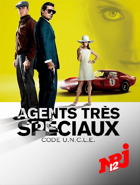 NRJ 12 - Agents très spéciaux : Code U.N.C.L.E.