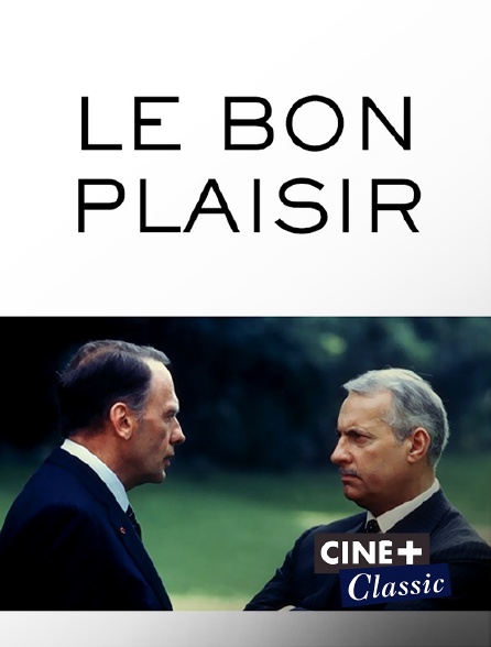 Ciné+ Classic - Le bon plaisir