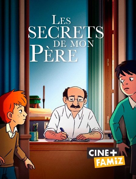Ciné+ Famiz - Les Secrets de mon père