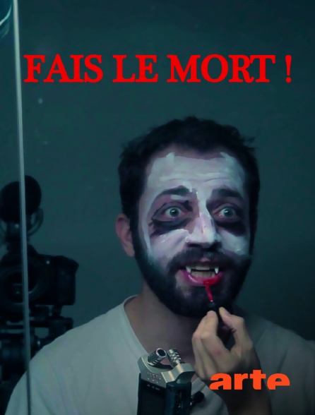 Arte - Fais le mort !