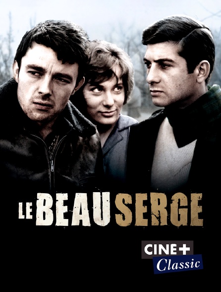 Ciné+ Classic - Le beau Serge