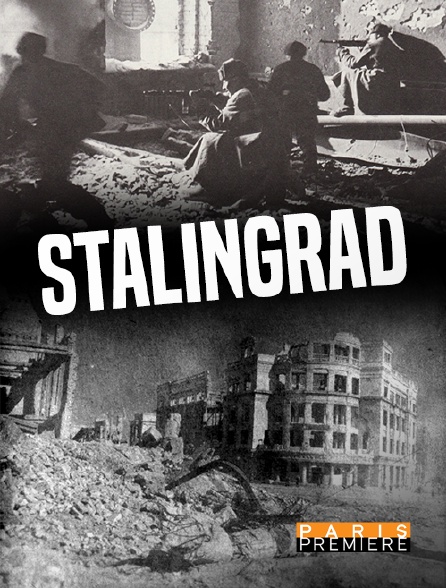 Paris Première - Stalingrad