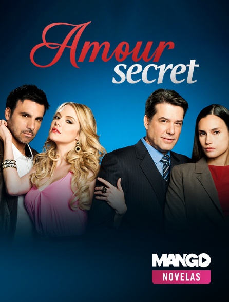 MANGO Novelas - Amour Secret