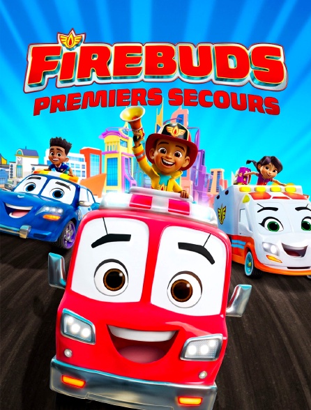 Firebuds : Premiers secours