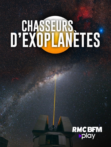 RMC BFM Play - Chasseurs d'exoplanètes