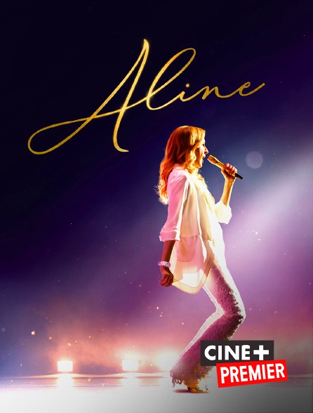Ciné+ Premier - Aline