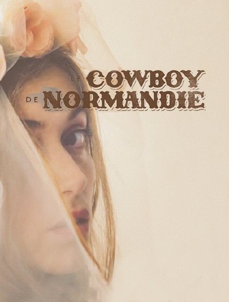 Le cowboy de Normandie