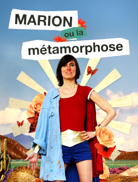 Marion ou la métamorphose