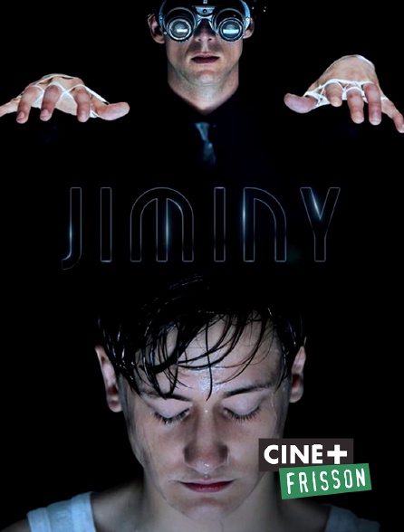 Ciné+ Frisson - Jiminy