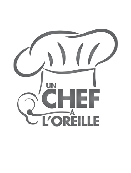 Un chef à l'oreille
