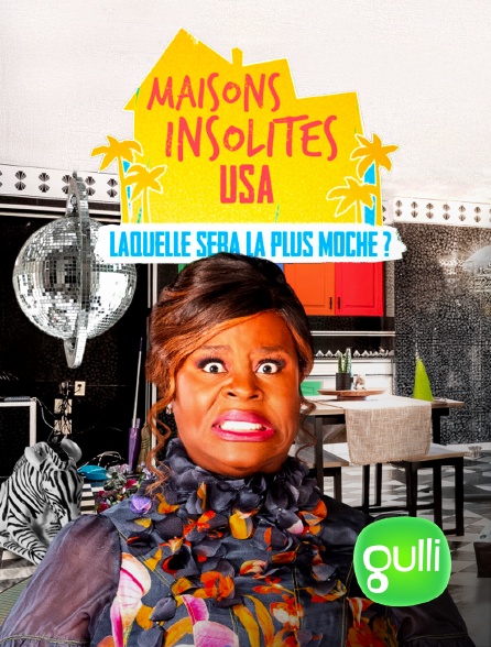 Gulli - Maisons insolites USA : laquelle sera la plus moche ?