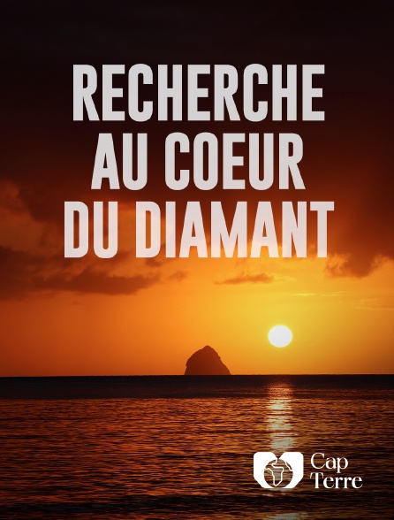 Cap Terre - Recherche au cœur du Diamant