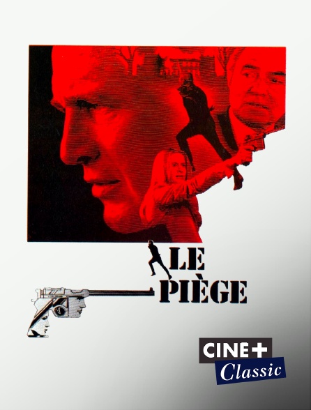 Ciné+ Classic - Le piège