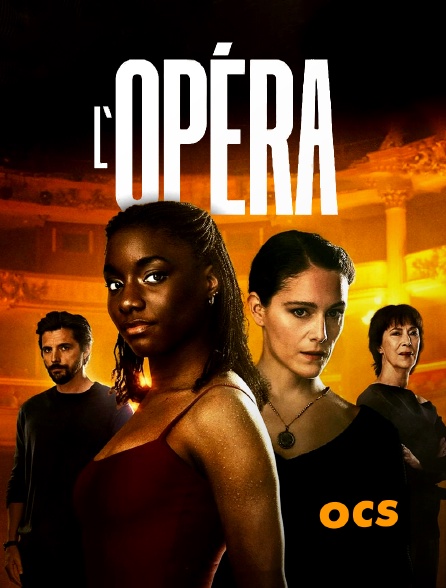 OCS - L'Opéra