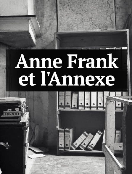 Anne Frank et l'Annexe