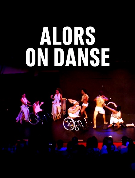 Alors on danse