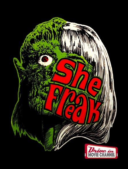 Drive-in Movie Channel - She Freak