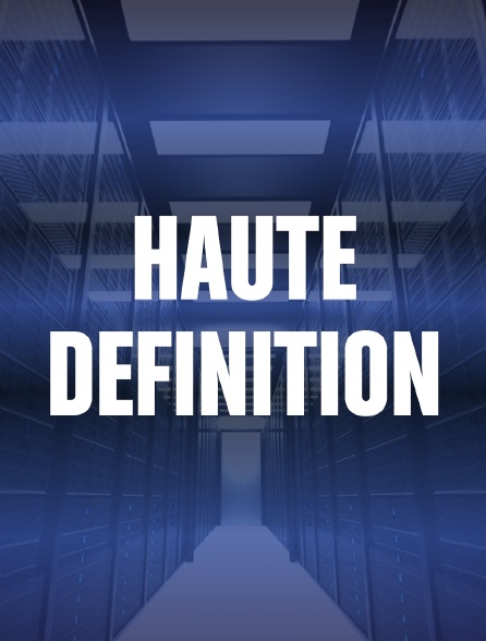Haute Définition