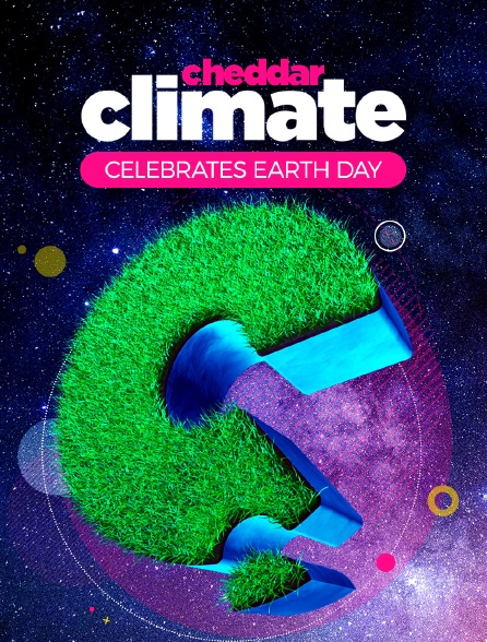 Cheddar Climate Celebrates Earth Day