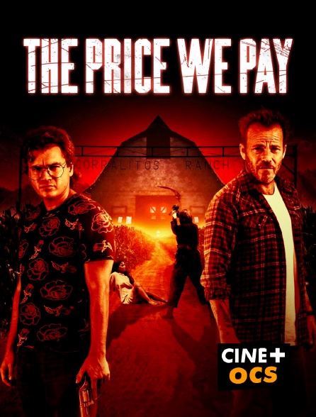 CINÉ Cinéma - The Price We Pay