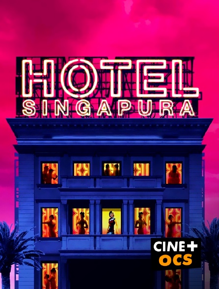 CINÉ Cinéma - Hôtel Singapura