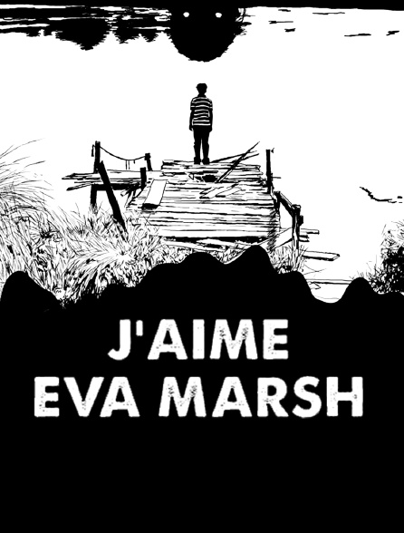 J'aime Eva Marsh