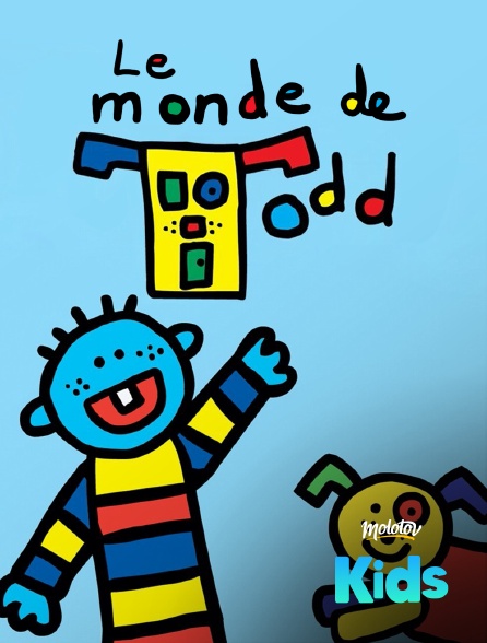 Molotov Channels Kids - Le Monde de Todd
