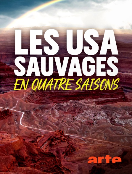 Arte - Les USA sauvages en quatre saisons