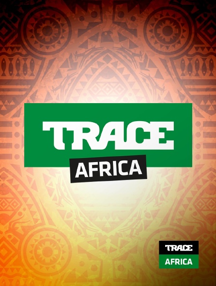 Trace Africa - Programme indéterminé