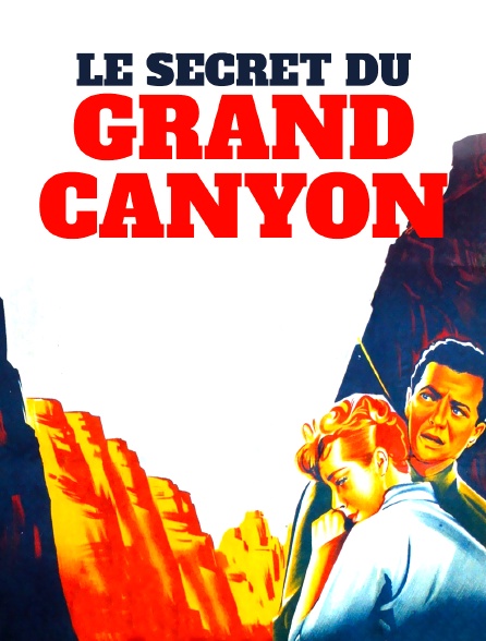 Le secret du Grand Canyon