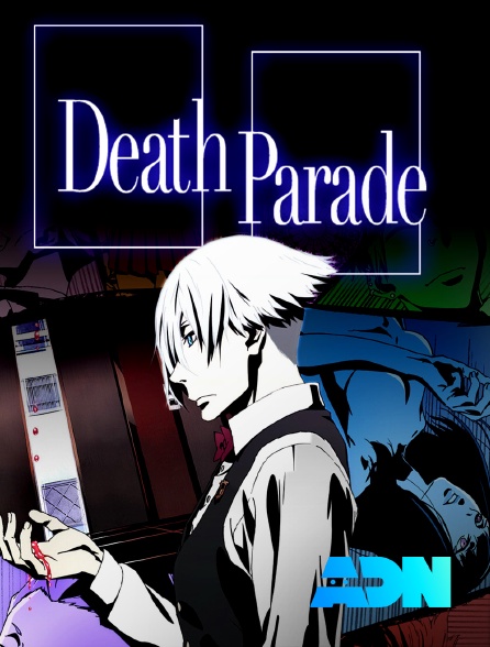 ADN - Death Parade