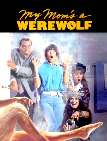 My Mom's a Werewolf