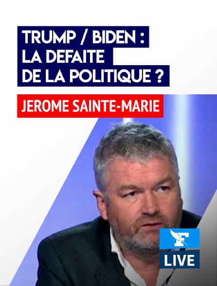 Figaro Live - Trump / Biden: la défaite de la politique ?