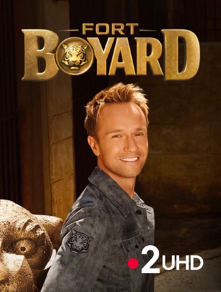 France 2 UHD - Fort Boyard